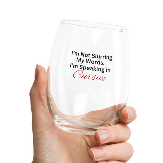 Funny Wine Glass Stemless wine glass
