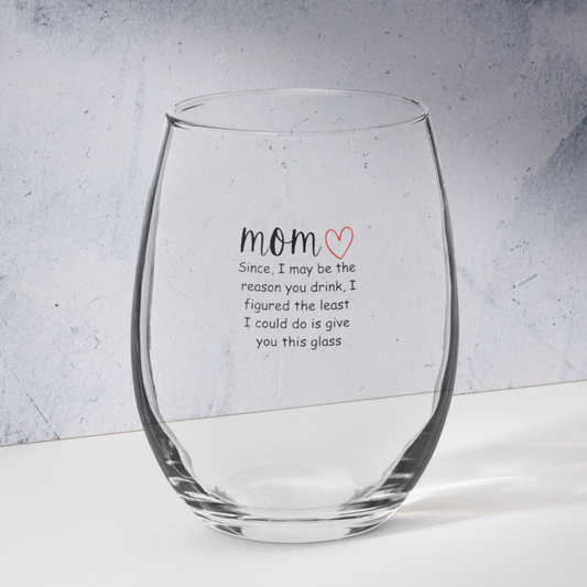 Mother....Stemless wine glass